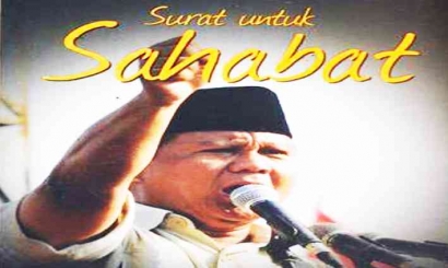 Membaca Ulang Buku "Surat Untuk Sahabat" Prabowo Subianto