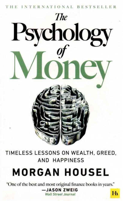 (RESENSI BUKU #2) Sering Sambat Soal Uang? Baca Buku The Psychology of Money
