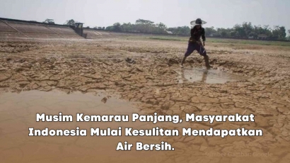 Musim Kemarau Panjang, Masyarakat Indonesia Mulai Kesulitan Mendapatkan Air Bersih