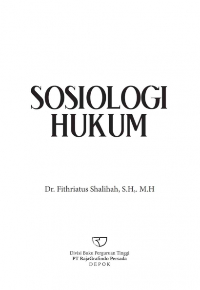 Review Buku Sosiologi Hukum (Dr. Fitriatus Shalihah, S.H,. M.H.)