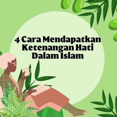 4 Cara Mendapatkan Ketenangan Hati Dalam Islam