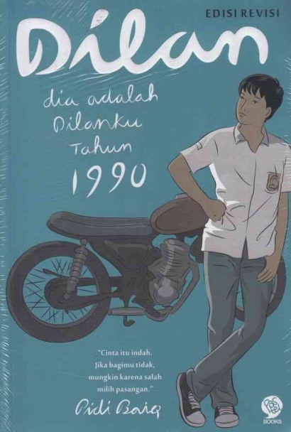 Novel "Dilan: Dia Adalah Dilanku Tahun 1990" Karya Pidi Baiq