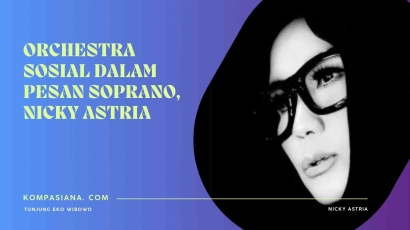 Orchestra Sosial Dalam Pesan Soprano, Nicky Astria