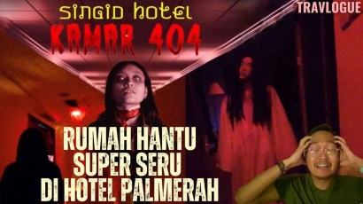 Mencoba Wahana Hotel Berhantu Kamar 404