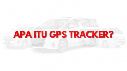 Apa Itu GPS Tracker?
