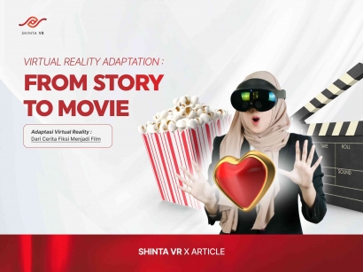 Adaptasi Virtual Reality: Dari Cerita Fiksi Menjadi Film