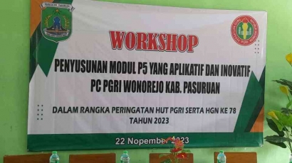 Workshop Penyusunan Modul P5 yang Aplikatif dan Inovatif oleh PC PGRI Wonorejo Kabupaten Pasuruan