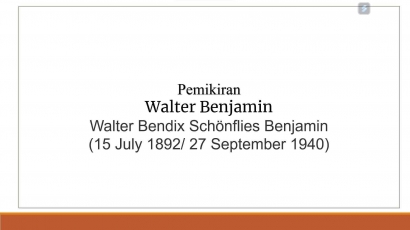 Rerangka Pemikiran Seni Walter Benjamin (4)