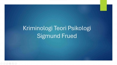 Kriminologi, Teori  Psikologi Sigmund Freud