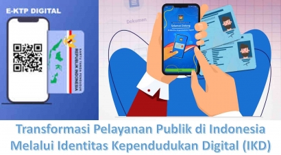 Transformasi Pelayanan Publik di Indonesia Melalui Identitas Kependudukan Digital (IKD)