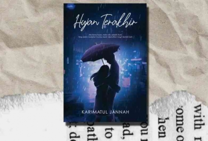 Resensi dan Ulasan Novel Hujan Terakhir by Karimatul Jannah