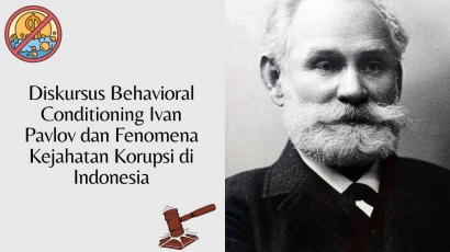 Kuis - Diskursus Behavioral Conditioning Ivan Pavlov dan Fenomena Korupsi di Indonesia