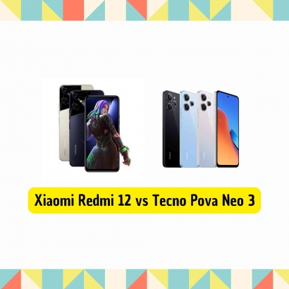 Perbandingan Xiaomi Redmi 12 vs Tecno Pova Neo 3