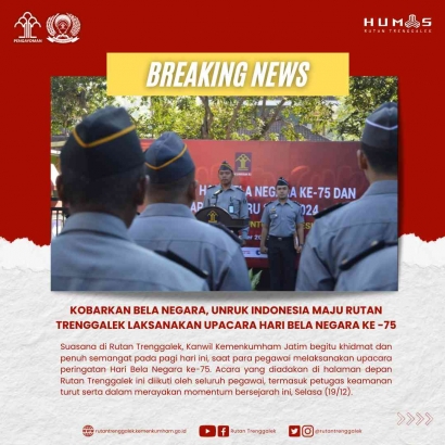 Kobarkan Bela Negara Untuk Indonesia Maju Rutan Trenggalek Laksanakan Upacara Hari Bela Negara Ke-75