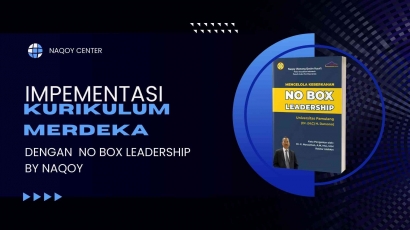 No Box Leadership Training, Implementasi Kurikulum Merdeka bersama Naqoy Center
