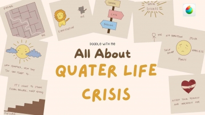 Mengenal Quarter Life Crisis Lebih Dalam Lagi