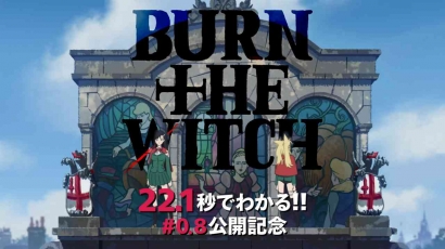Jelang Penayangannya, Anime Burn the Witch #0.8 Rilis Visual dan Teaser Video