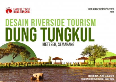 Mahasiswa KKN-T UNDIP Menyusun Rencana Desain Wisata Inovatif Dung Tungkul Semarang, Dijamin Nyaman!