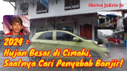2024: Hujan Besar di Cimahi, Saatnya Cari Penyebab Banjir!