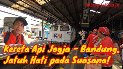 Kereta Api Jogja - Bandung, Jatuh Hati pada Suasana!