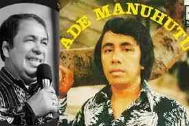 Selamat Jalan Bung Ade Manuhutu, Penyanyi Pop Era 1970-an
