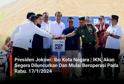 Jokowi: Ibu Kota Negara Insyaallah Akan Segera Diluncurkan dan Mulai Beroperasi