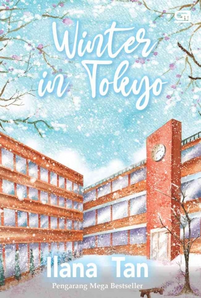 Winter in Tokyo: Review Novel Terbaik Karya Ilana Tan!