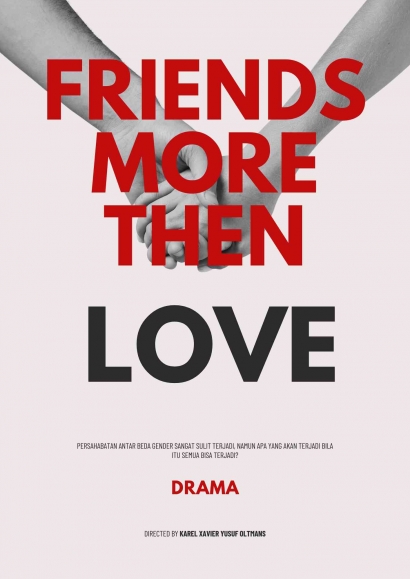 Persahabatan Lebih Dari Cinta (Friends More Then Love)