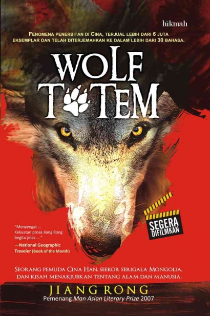 Resensi Wolf Totem dan Analisis Perbandingan antara Novel dengan Filmnya