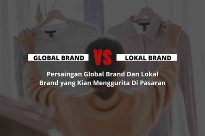 Brand Lokal vs Internasional: Strategi dan Keunikan di Dunia Fashion Online