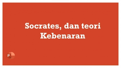 Socrates dan Teori Kebenaran