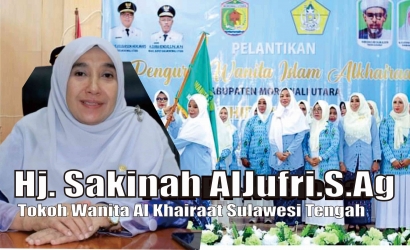 Cucu Guru Tua: Hj. Sakinah alJufri, adalah Sosok yang Pantas Mewaliki Perempuan Sulawesi Tengah ke Senayan