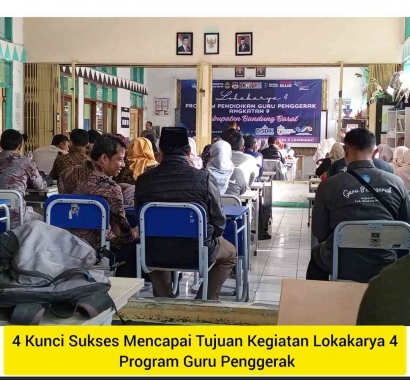 4 Kunci Sukses Mencapai Tujuan Lokakarya 4 Pendidikan Guru Penggerak