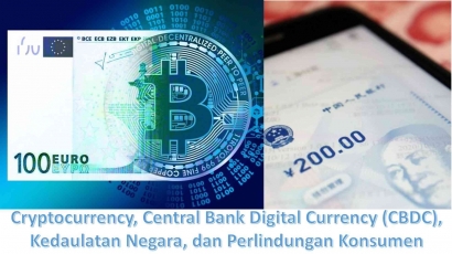 Cryptocurrency, Central Bank Digital Currency (CBDC), Kedaulatan Negara, dan Perlindungan Konsumen