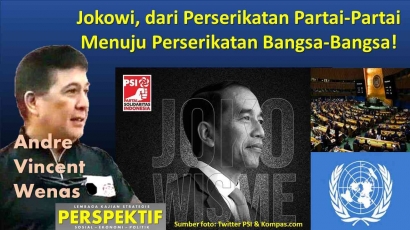 Jokowi, dari Perserikatan Partai-Partai Menuju Perserikatan Bangsa-Bangsa!