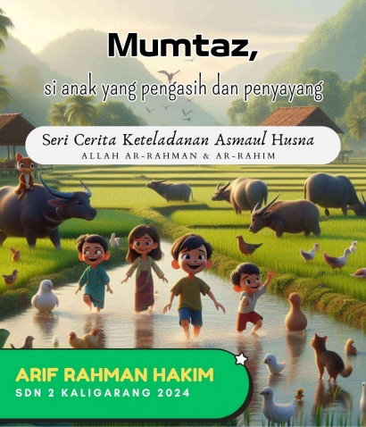 Mumtaz, Si Anak yang Pengasih dan Penyayang