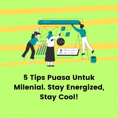 5 Tips Puasa untuk Milenial: Stay Energized, Stay Cool!