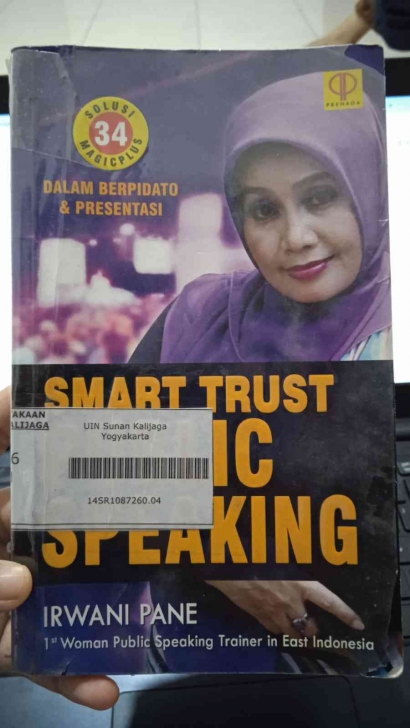 Buku "Smart Trust Public Speaking", Kiat Sukses Menjadi Pembicara Handal