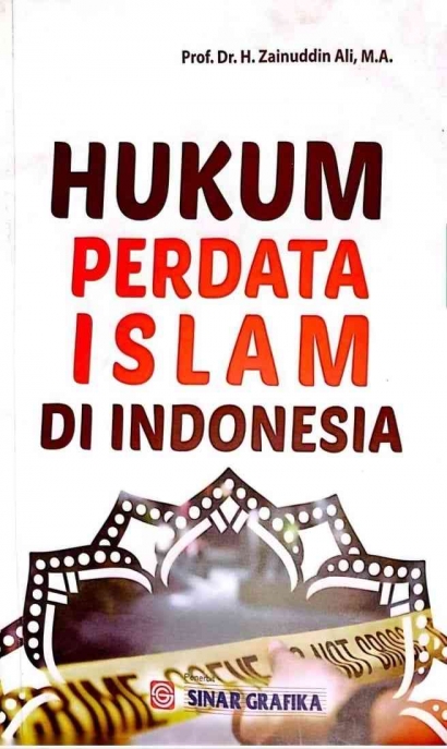 Book Review "Hukum Perdata Islam di Indonesia" Karya Prof. Dr. H. Zainuddin Ali, M.A.
