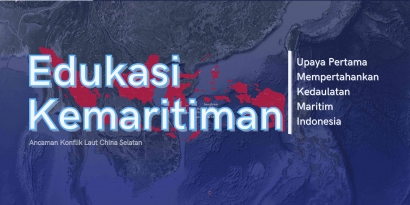 Edukasi Kemaritiman: Upaya Pertama Mempertahankan Kedaulatan Maritim Indonesia