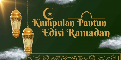 Kumpulan Pantun Edisi Ramadan