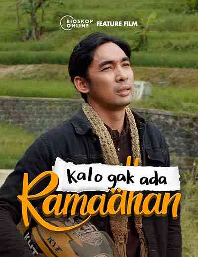 Kisah Sederhana Namun Penuh Makna dalam Film "Kalau Gak Ada Ramadhan"