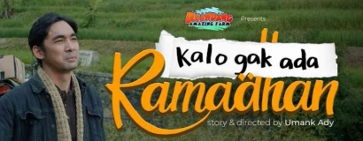 Efek Rashomon: Memaknai Ramadhan Melalui Perspektif yang Berbeda-beda - Resensi Film "Kalo Gak Ada Ramadhan"
