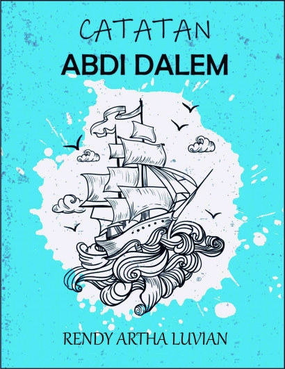 Catatan Abdi Dalem (Bagian 13, Nusa) - Singgah