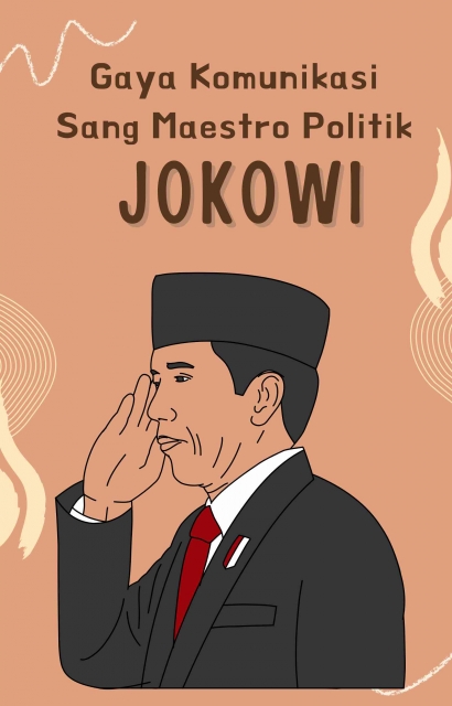 Gaya Komunikasi Presiden Jokowi