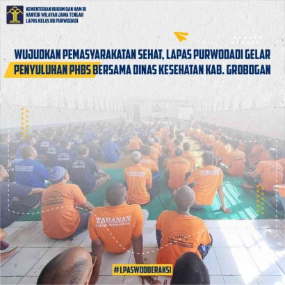 Wujudkan Pemasyarakatan Sehat, Lapas Purwodadi Gelar Penyuluhan PHBS Bersama Dinkes Kabupaten Grobogan