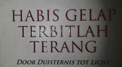 Mengenal Tujuh Sahabat R.A. Kartini dalam Buku "Door Duisternis Tot Licht"
