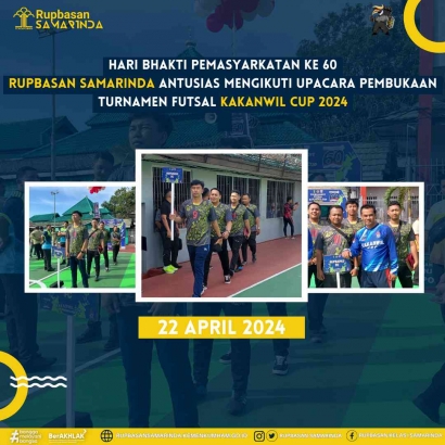 Hari Bhakti Pemasyarkatan, Rupbasan Samarinda Antusias Mengikuti Upacara Pembukaan Turnamen Futsal Kakanwil Cup 2024