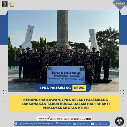 Kenang Pahlawan, LPKA Kelas I Palembang Laksanakan Tabur Bunga dalam Rangka Hari Bhakti Pemasyarakatan ke-60