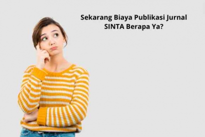 Pemahaman dan Pengelolaan Biaya Publikasi Jurnal SINTA: Perspektif Peneliti Indonesia